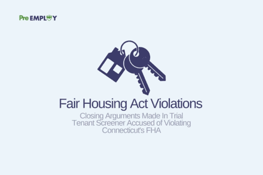Closing Arguments Made In Trial Accusing Tenant Screener of Fair Housing Act Violations